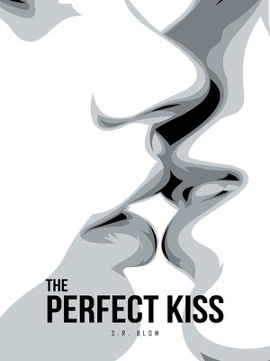 cover image of The Perfect Kiss